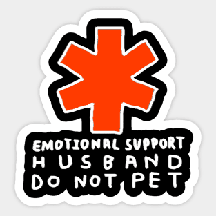 Emotional-Support-Husband-Do-Not-Pet Sticker